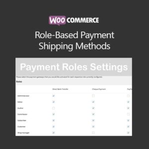 WooCommerce Role Based Payment / Shipping Methods 2.5.0