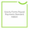 gravity forms paypal payments standard addon 2.8.11