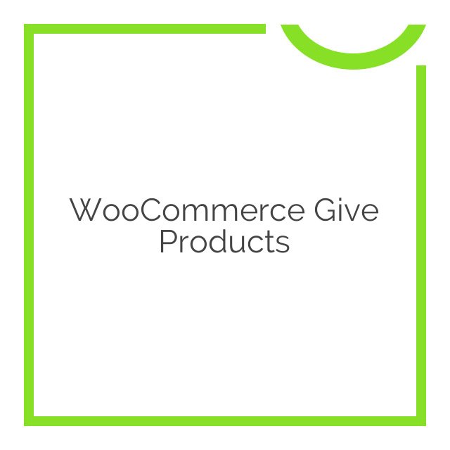 woocommerce give products 1.1.0 1