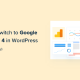 how to switch to analytics 4 in wordpress