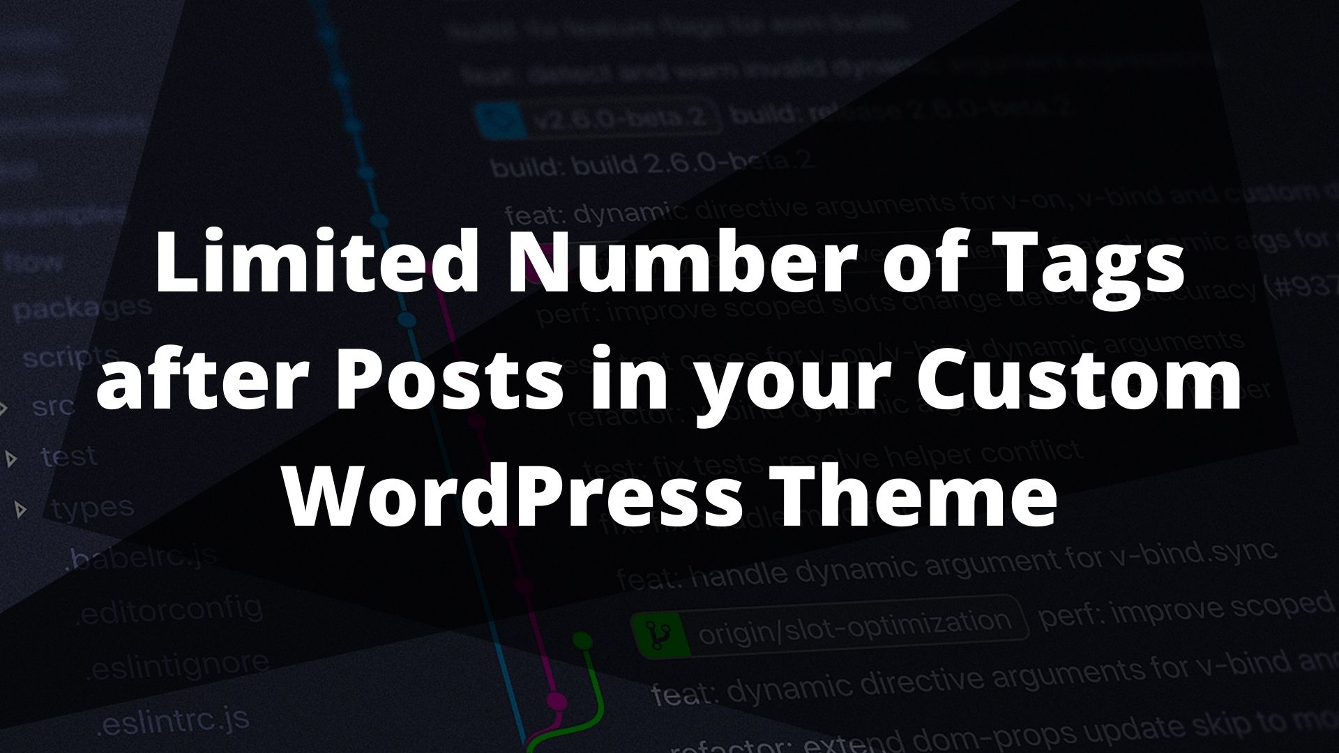 limit the number of tags after posts in your custom wordpress theme 1
